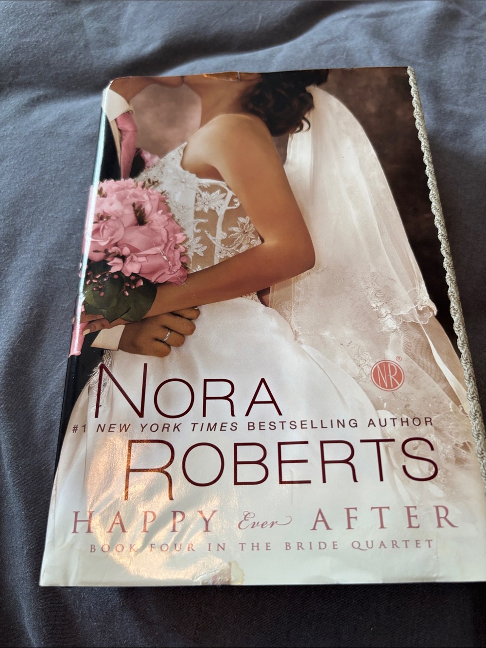 Nora Roberts "Happy Ever After" Hardcover
